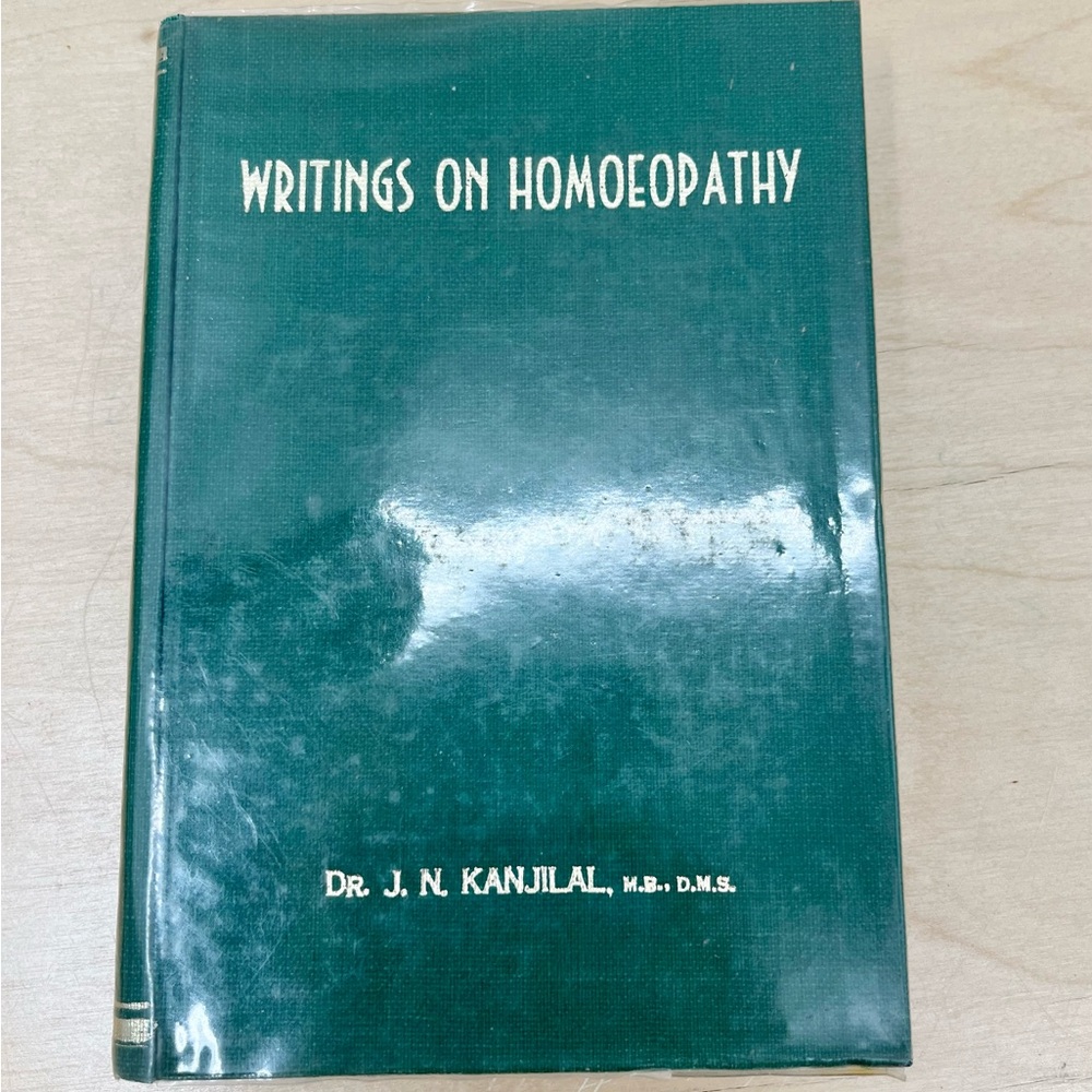 Homeopathic Text: Writings on Homeopathy by Dr. J. N. Kanjilal